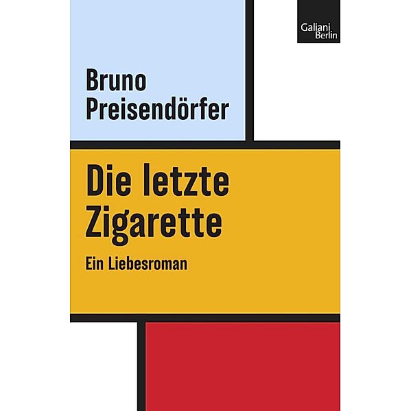 Die letzte Zigarette, Bruno Preisendörfer