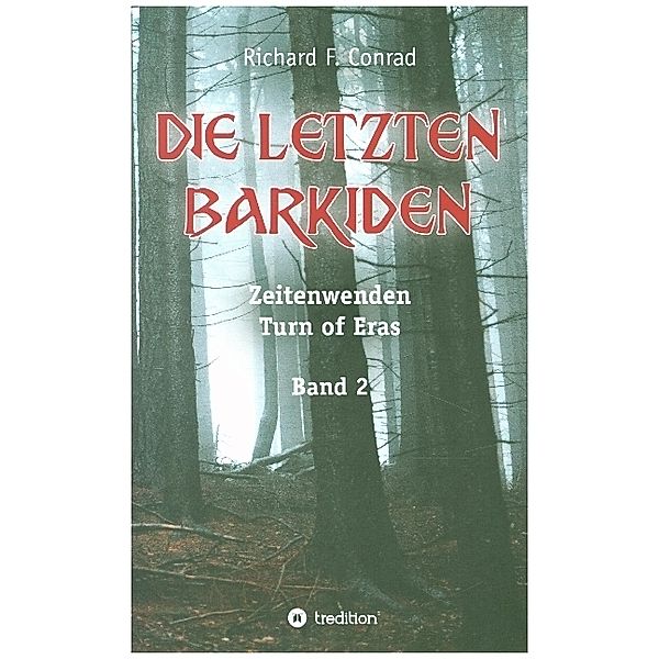 Die letzten Barkiden, Richard F. Conrad