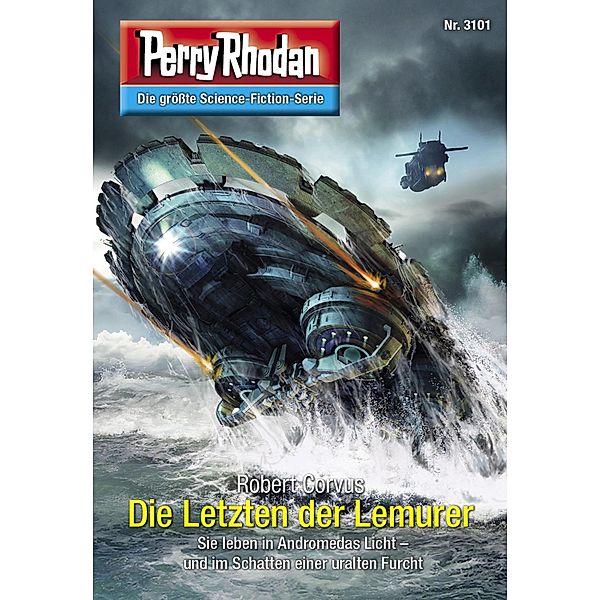 Die Letzten der Lemurer / Perry Rhodan-Zyklus Chaotarchen Bd.3101, Robert Corvus