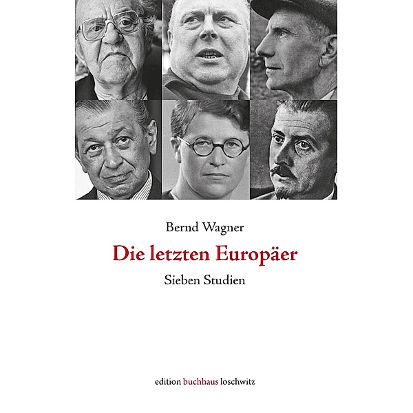 Die letzten Europäer, Bernd Wagner