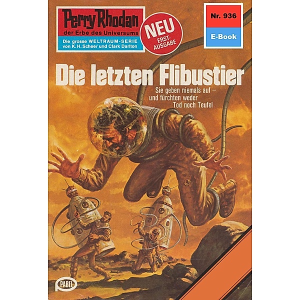 Die letzten Flibustier (Heftroman) / Perry Rhodan-Zyklus Die kosmischen Burgen Bd.936, Marianne Sydow