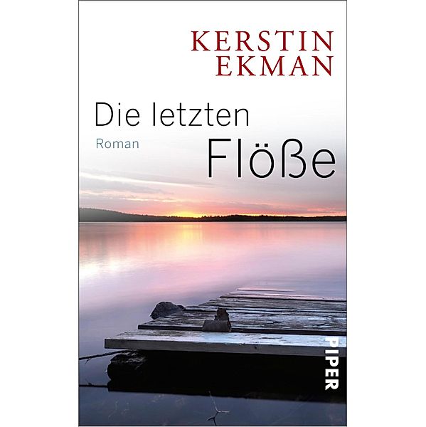 Die letzten Flöße / Wolfspelz-Trilogie Bd.2, Kerstin Ekman