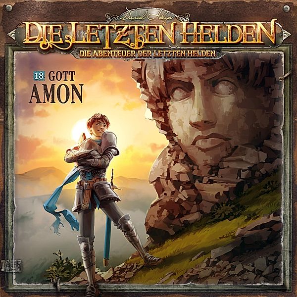 Die Letzten Helden - 18 - Gott Amon, Paul Burghardt