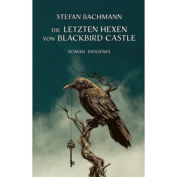 Die letzten Hexen von Blackbird Castle, Stefan Bachmann