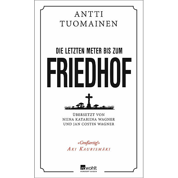 Die letzten Meter bis zum Friedhof, Antti Tuomainen