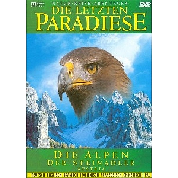 Die letzten Paradiese - Austria/ Die Alpen: Der Steinadler, Die Letzten Paradiese