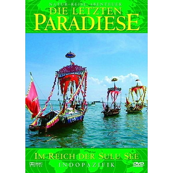 Die letzten Paradiese - Im Reich der Sulu-See, Die Letzten Paradiese