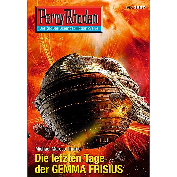 Die letzten Tage der GEMMA FRISIUS (Heftroman) / Perry Rhodan-Zyklus Neuroversum Bd.2627, Michael Marcus Thurner