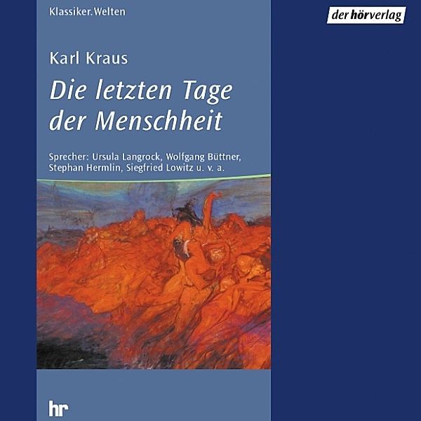 Die letzten Tage der Menschheit, Karl Kraus