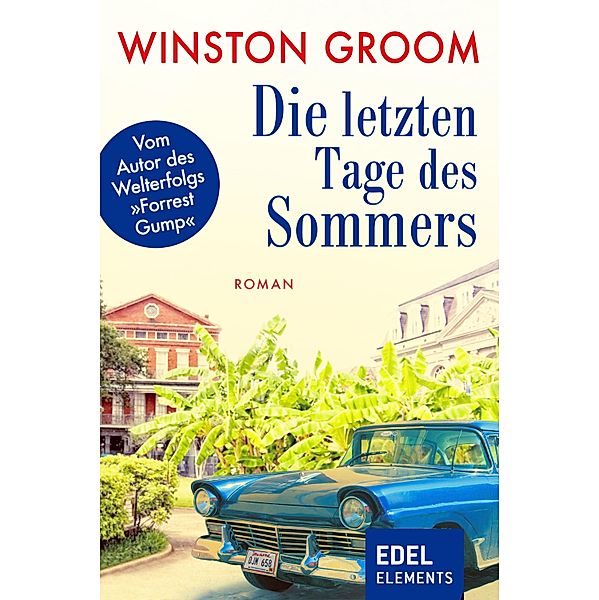 Die letzten Tage des Sommers, Winston Groom