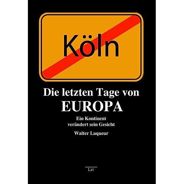 Die letzten Tage von Europa, Walter Laqueur