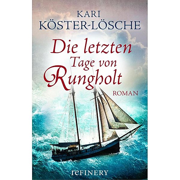 Die letzten Tage von Rungholt, Kari Köster-Lösche