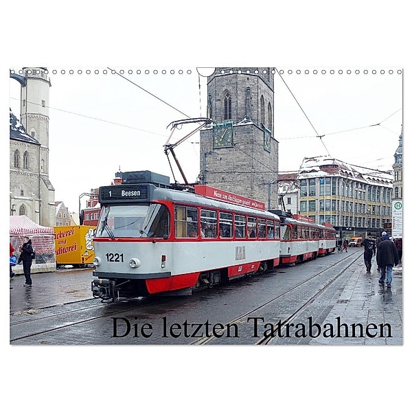 Die letzten Tatrabahnen (Wandkalender 2024 DIN A3 quer), CALVENDO Monatskalender, Wolfgang Gerstner