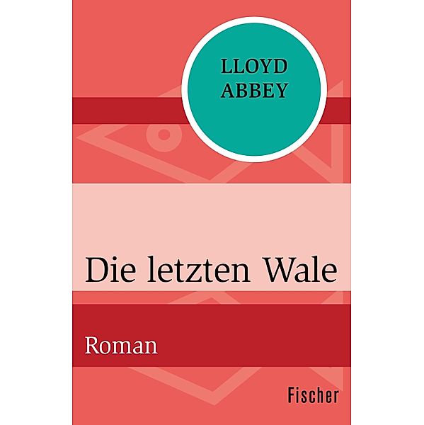 Die letzten Wale, Lloyd Abbey