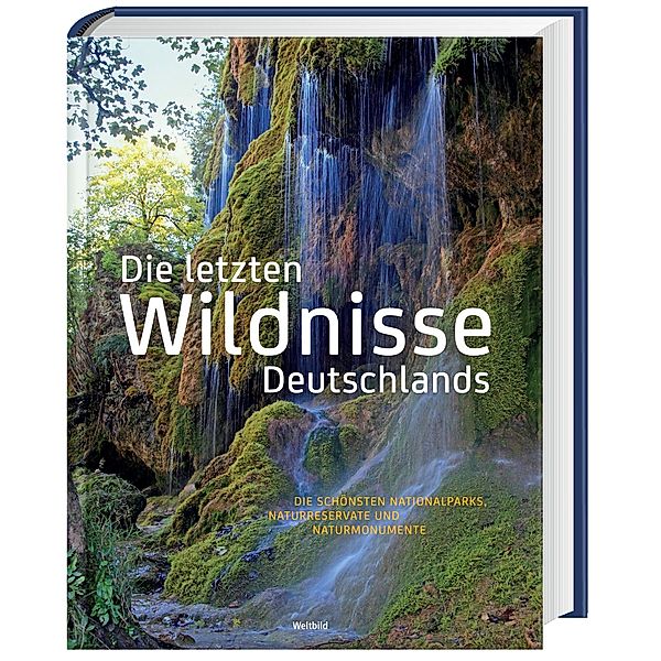 Die letzten Wildnisse Deutschlands