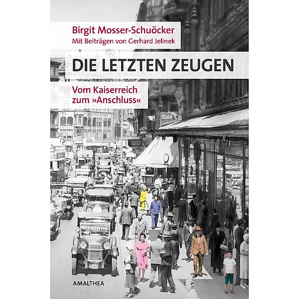 Die letzten Zeugen, Birgit Mosser-Schuöcker, Gerhard Jelinek