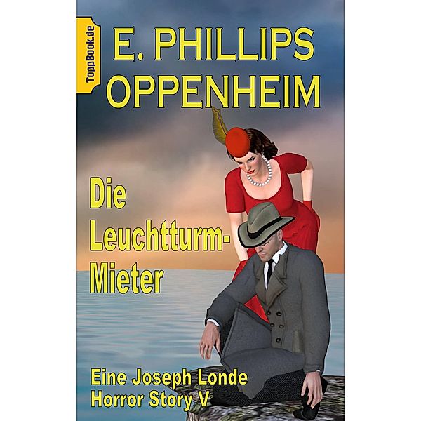 Die Leuchtturm-Mieter, E. Phillips Oppenheim