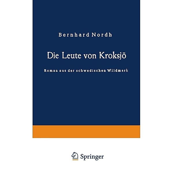 Die Leute von Kroksjö, Bernhard Nordh