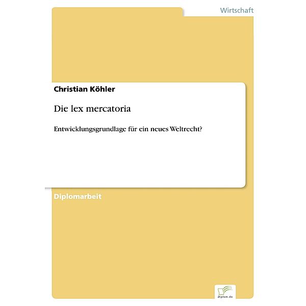 Die lex mercatoria, Christian Köhler