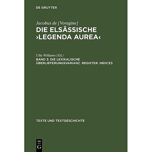 Die lexikalische Überlieferungsvarianz. Register. Indices / Texte und Textgeschichte Bd.21
