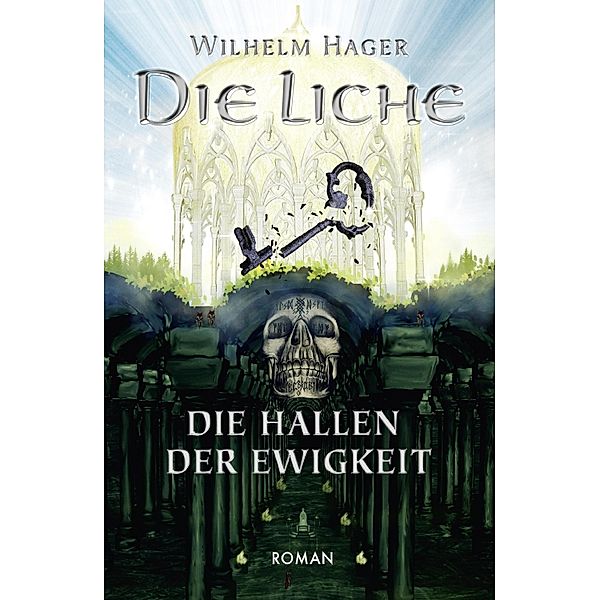 Die Liche, Wilhelm Hager