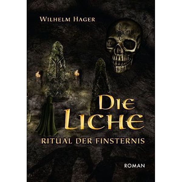 Die Liche, Wilhelm Hager
