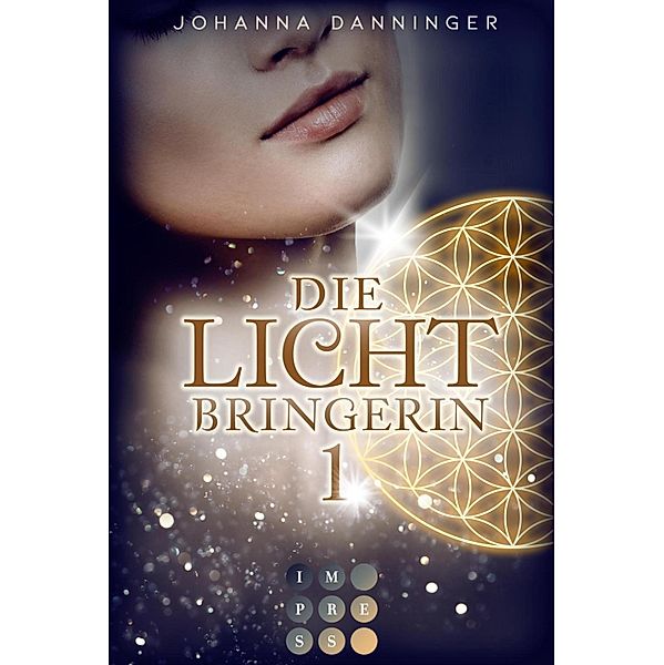 Die Lichtbringerin Bd.1, Johanna Danninger