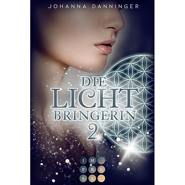 Die Lichtbringerin Bd.2, Johanna Danninger