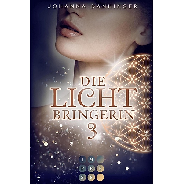 Die Lichtbringerin Bd.3, Johanna Danninger
