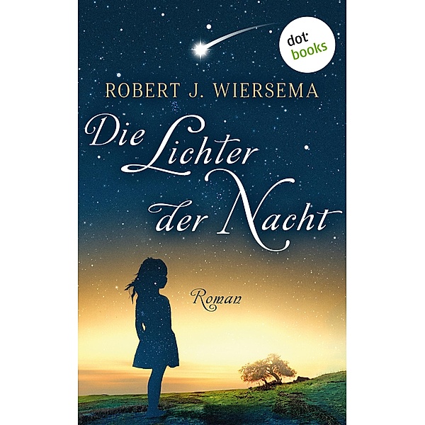 Die Lichter der Nacht, Robert J. Wiersema