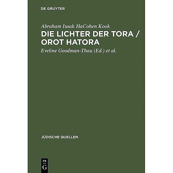 Die Lichter der Tora / Orot HaTora, Abraham Isaak HaCohen Kook