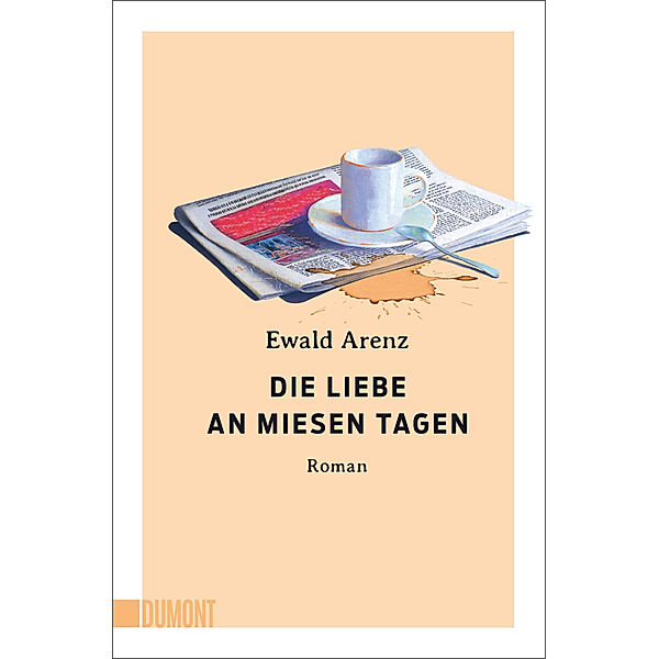 Die Liebe an miesen Tagen, Ewald Arenz