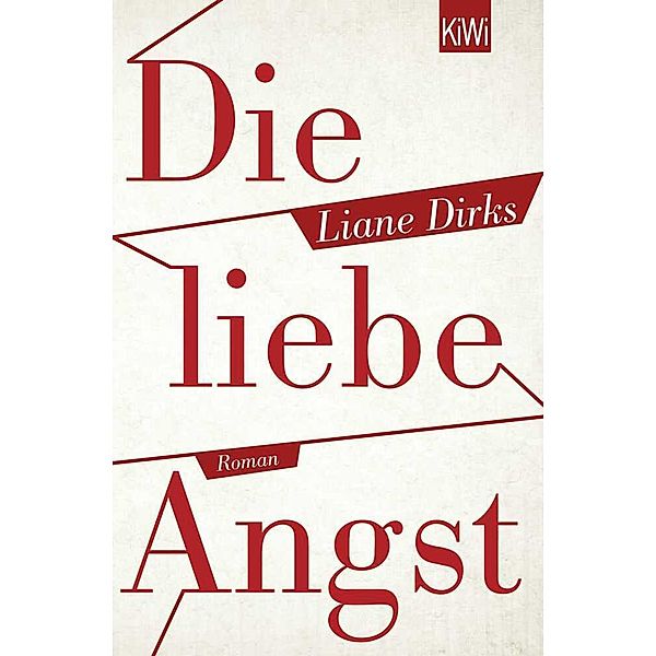 Die liebe Angst, Liane Dirks