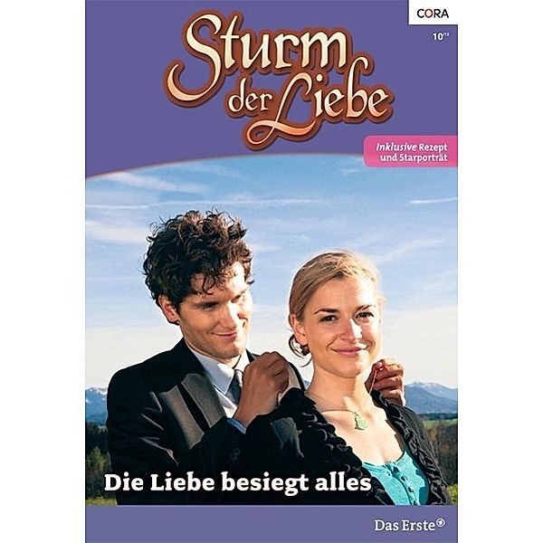 Die Liebe besiegt alles / Sturm der Liebe Bd.0088, Johanna Theden