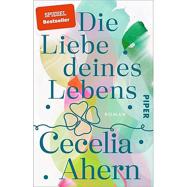 Die Liebe deines Lebens, Cecelia Ahern