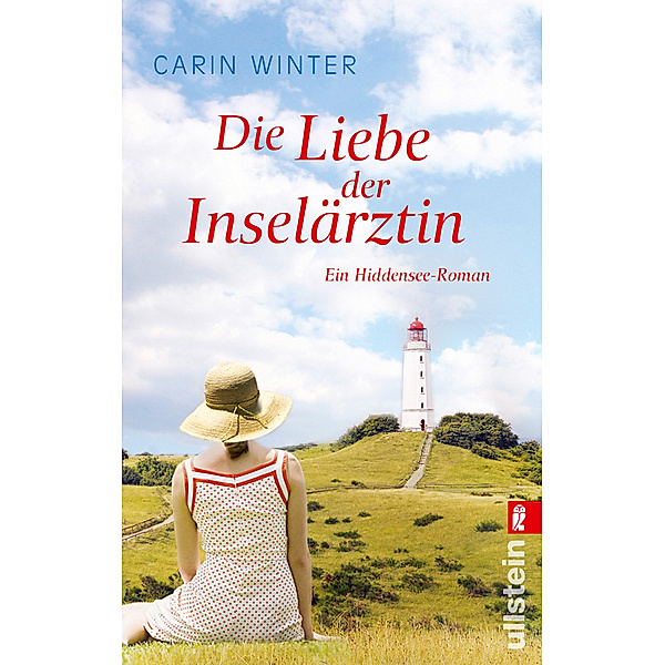 Die Liebe der Inselärztin / Hiddensee-Roman Bd.2, Carin Winter