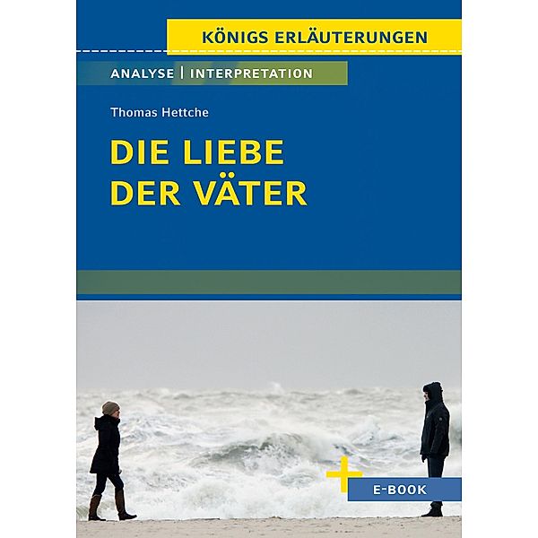 Die Liebe der Väter von Thomas Hettche - Textanalyse und Interpretation, Thomas Hettche