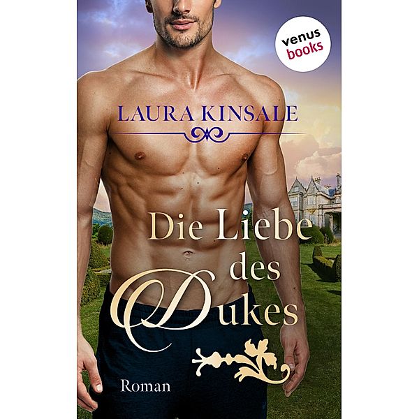 Die Liebe des Dukes - oder: Triumph des Herzens, Laura Kinsale