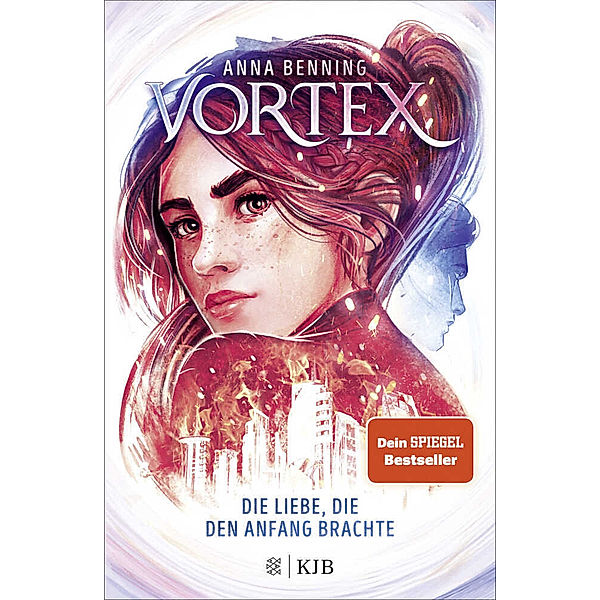 Die Liebe, die den Anfang brachte / Vortex Bd.3, Anna Benning