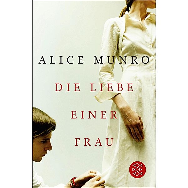 Die Liebe einer Frau, Alice Munro