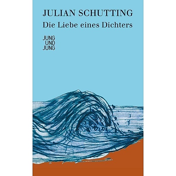 Die Liebe eines Dichters, Julian Schutting