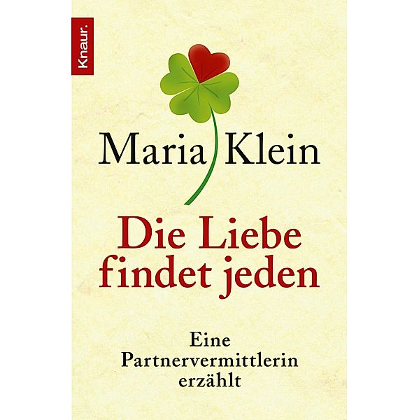 Die Liebe findet jeden, Maria Klein