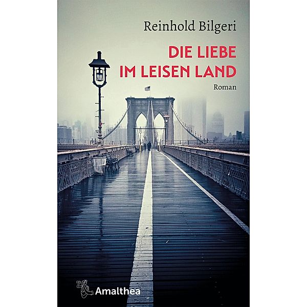 Die Liebe im leisen Land, Reinhold Bilgeri