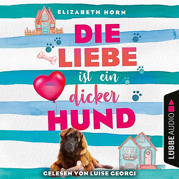 Die Liebe ist ein dicker Hund, Elizabeth Horn