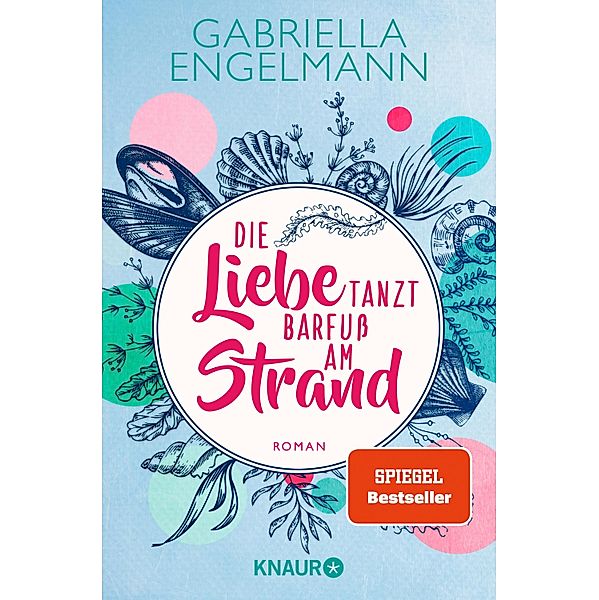 Die Liebe tanzt barfuß am Strand / Zauberhaftes Lütteby Bd.1, Gabriella Engelmann
