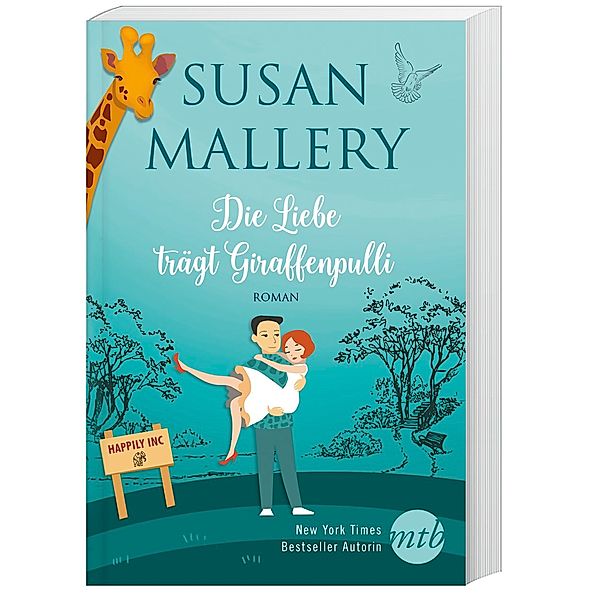 Die Liebe trägt Giraffenpulli / Happily Inc Bd.2, Susan Mallery