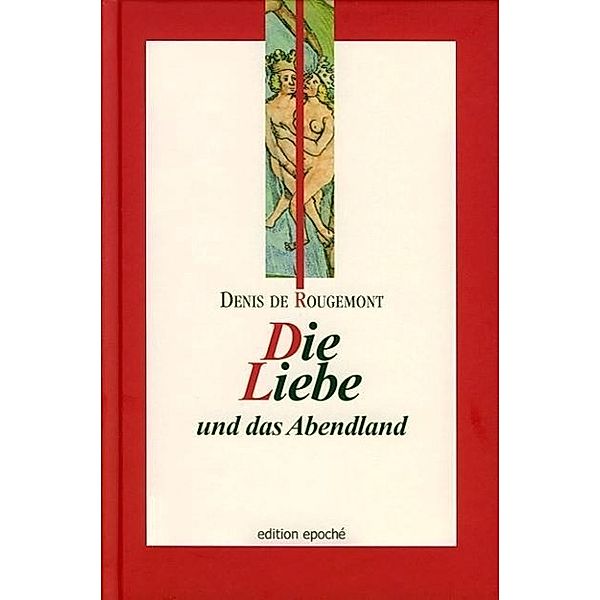 Die Liebe und das Abendland, Denis de Rougemont