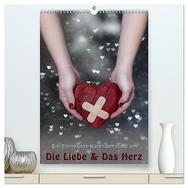 Die Liebe und Das Herz (hochwertiger Premium Wandkalender 2024 DIN A2 hoch), Kunstdruck in Hochglanz, Joana Kruse