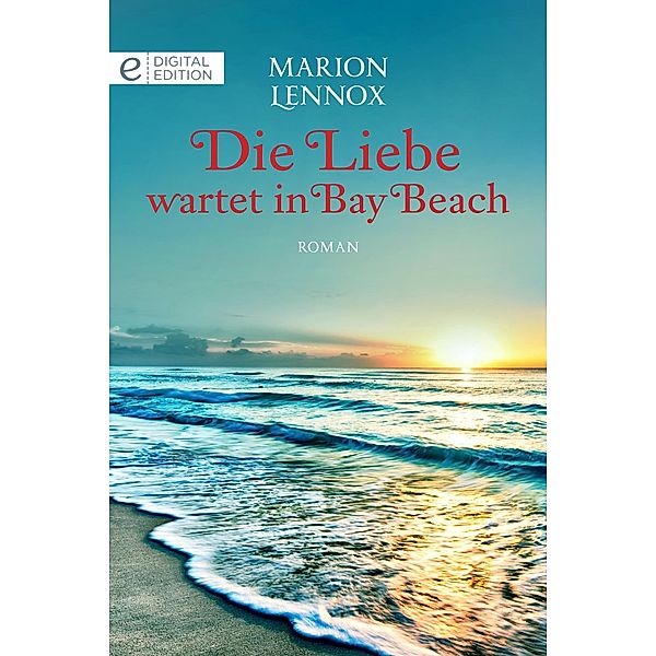 Die Liebe wartet in Bay Beach, Marion Lennox
