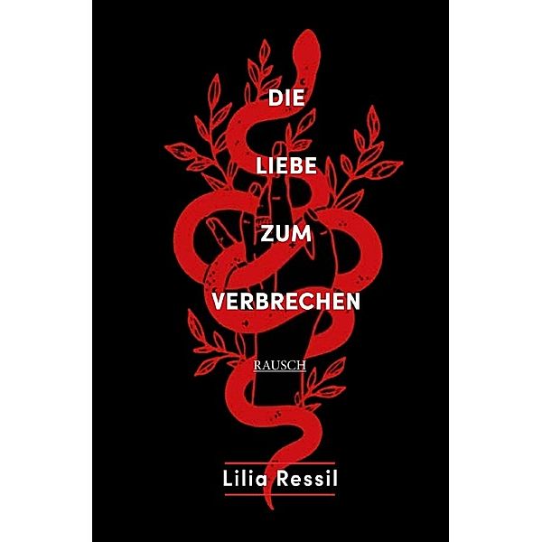 Die Liebe zum Verbrechen, Lilia Ressil